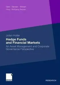 Hedge Funds and Financial Markets: An Asset Management and Corporate Governance Perspective (repost)