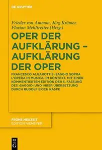 Oper der Aufklärung Aufklärung der Oper