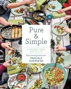 Pure & Simple: A Natural Food Way of Life