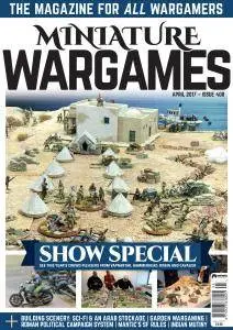 Miniature Wargames - Issue 408 - April 2017