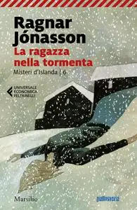 Ragnar Jónasson - La ragazza nella tormenta