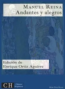 «Andantes y alegros» by Manuel Reina