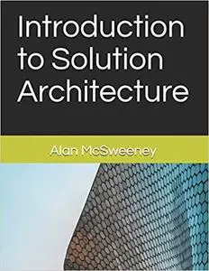 Introduction to Solution Architecture