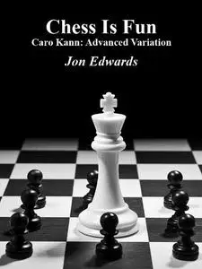 Caro Kann: Advanced Variation
