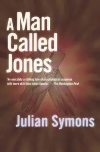 «A Man Called Jones» by Julian Symons