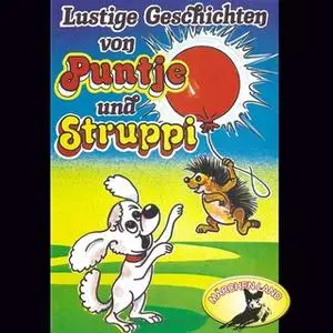 «Lustige Geschichten von Puntje und Struppi» by Rolf Ell,Chris Scheffer