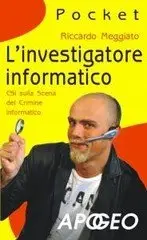 Riccardo Meggiato – L’investigatore informatico