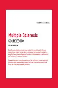 Multiple Sclerosis Sourcebook, Second Edition