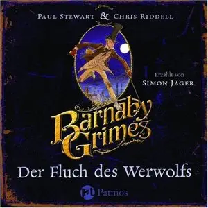 Paul Stewart & Chris Riddell - Barnaby Grimes - Der Fluch des Werwolfs