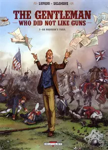 The Gentleman Who Did Not Like Guns #2 - On Madison's Trail (2013)