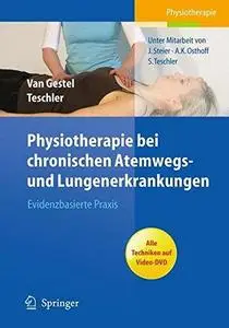 Physiotherapie bei chronischen Atemwegs- und Lungenerkrankungen: Evidenzbasierte Praxis