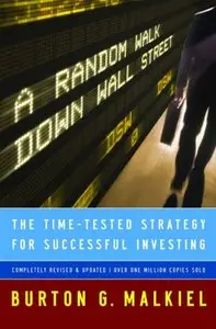 A Random Walk Down Wall Street: The Time-Tested Strategy for Successful Investing (repost)
