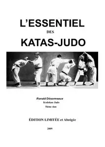 Ronald Désormeaux, "L'essentiel des katas-Judo"