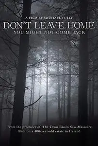 Don't Leave Home (2018)