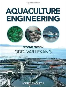 Aquaculture Engineering, 2 edition (repost)