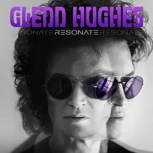 Glenn Hughes - Resonate (2016) [TR24][SM][OF]