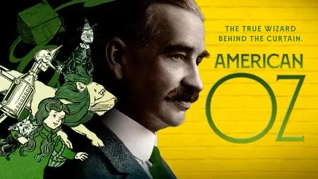 PBS - American Experience: American Oz (2021)