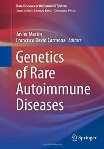 Genetics of Rare Autoimmune Diseases (Repost)