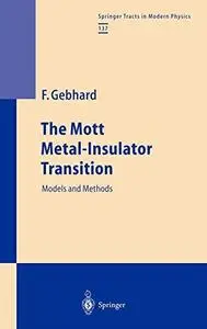 The Mott Metal-Insulator Transition: Models and Methods