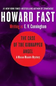 «The Case of the Kidnapped Angel» by Howard Fast