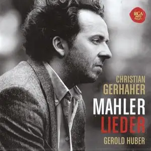 Mahler, Gustav: Lieder - Christian Gerhaher, Gerold Huber