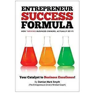 Entrepreneur Success Formula: How Thriving Business Owners Actually Do It (Audiobook)