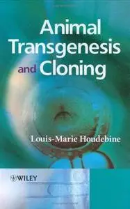Animal Transgenesis and Cloning [Repost]