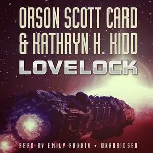 «Lovelock» by Orson Scott Card,Kathryn H. Kidd