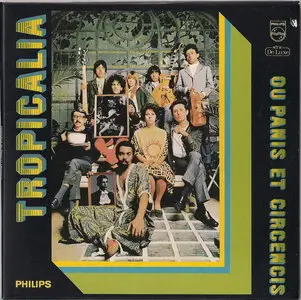 Various Artists - Tropicália Ou Panis Et Circencis (1968) [2003 remaster]
