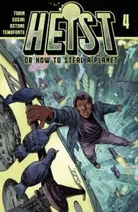 Heist, Or How To Steal A Planet 004 (2020) (Digital) (Mephisto-Empire