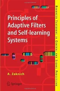 Principles of Adaptive Filters and Self-learning Systems (Repost)