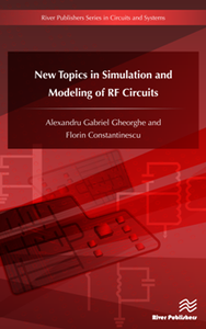 New Topics in Simulation and Modeling of RF Circuits