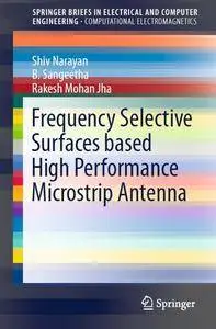 Frequency Selective Surfaces based High Performance Microstrip Antenna (repost)