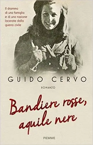 Guido Cervo - Bandiere Rosse, Aquile Nere