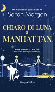 Sarah Morgan - Chiaro di luna a Manhattan