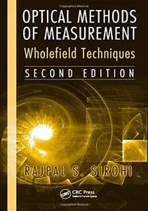 Optical methods of measurement: wholefield techniques