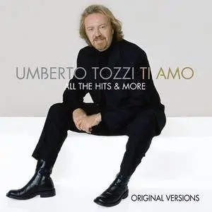 Umberto Tozzi - Ti amo. All the Hits & More (2017)