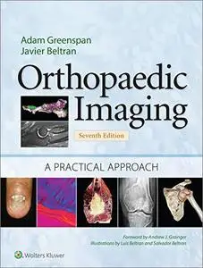 Orthopaedic Imaging: A Practical Approach, 7th Edition