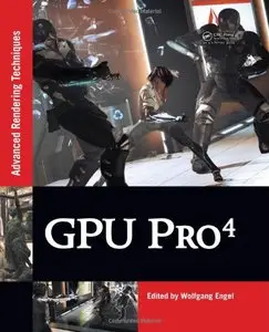 GPU Pro 4: Advanced Rendering Techniques (repost)