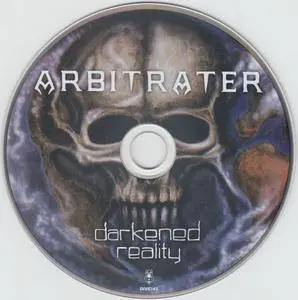 Arbitrater - Balance Of Power `91 & Darkened Reality `93 (2017)