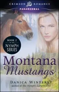 «Montana Mustangs» by Danica Winters