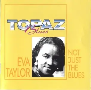 Eva Taylor – Not Just The Blues (1996)