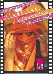 Hindi für Bollywoodfans Wort für Wort. Kauderwelsch, 2 Auflage