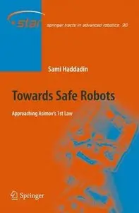 Towards Safe Robots: Approaching Asimov's 1st Law