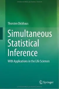 Simultaneous Statistical Inference: With Applications in the Life Sciences [Repost]