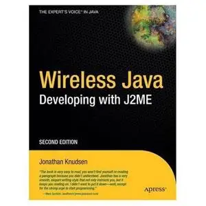 Wireless Java: Developing with J2ME (Books for Professionals By Professionals) by Jonathan Knudsen [Repost] 