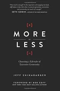 More or Less: Choosing a Lifestyle of Excessive Generosity