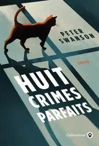 Peter Swanson, "Huit crimes parfaits"