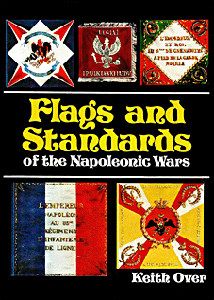 Keith Over: Flags and standards of the Napoleonic Wars