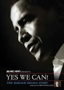 The Barack Obama Story YES WE CAN 2008